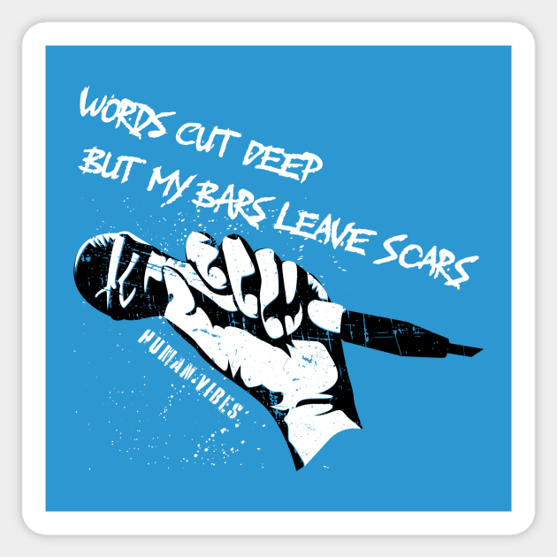 Street Art Grunge Graffiti: Words Cut Deep, But My Bars Leave Scars Sticker by Jiyoun's Store 1
